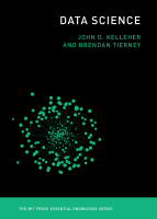 Data Science (John D. Kelleher, Brendan Tierney).pdf